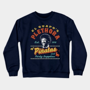 El Guapo's Plethora Of Piñatas Crewneck Sweatshirt